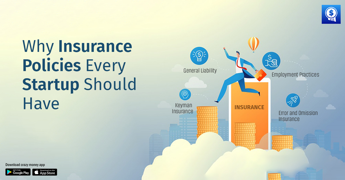 Why Insurance Policies Every Startup Should Have ?